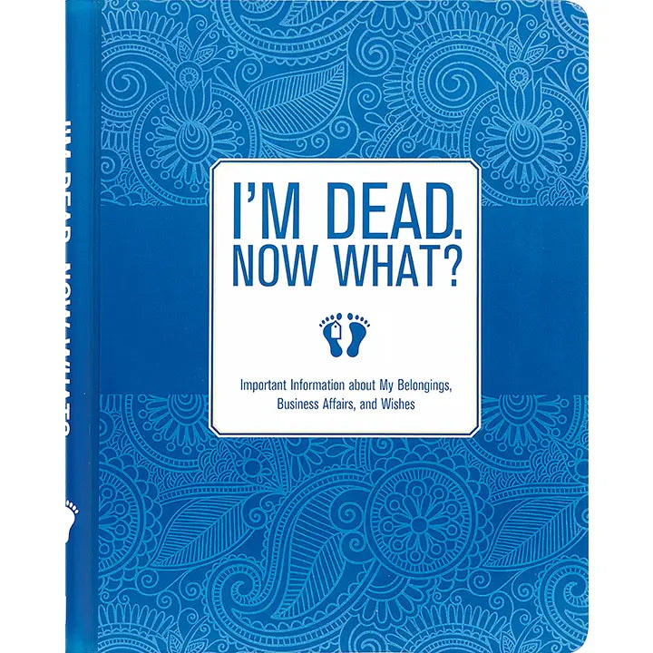 Peter Pauper Press - I'm Dead, Now What?